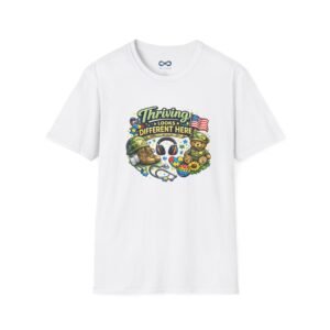 Thriving Looks Different Here T-Shirt - Military Veteran & Family Support Graphic Tee