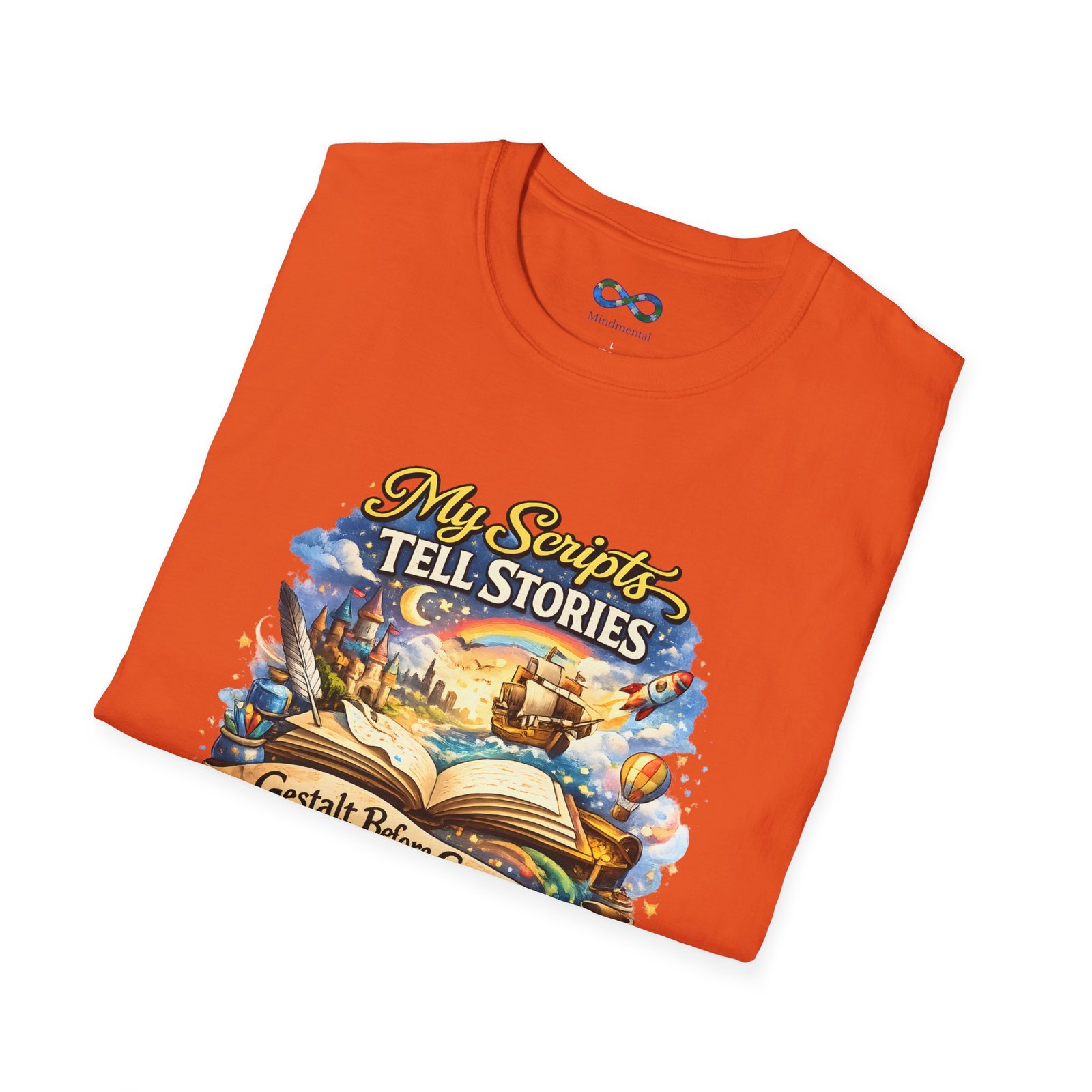 "My Scripts Tell Stories / Gestalt Before Grammar" Communication‑First Tee - Image 20