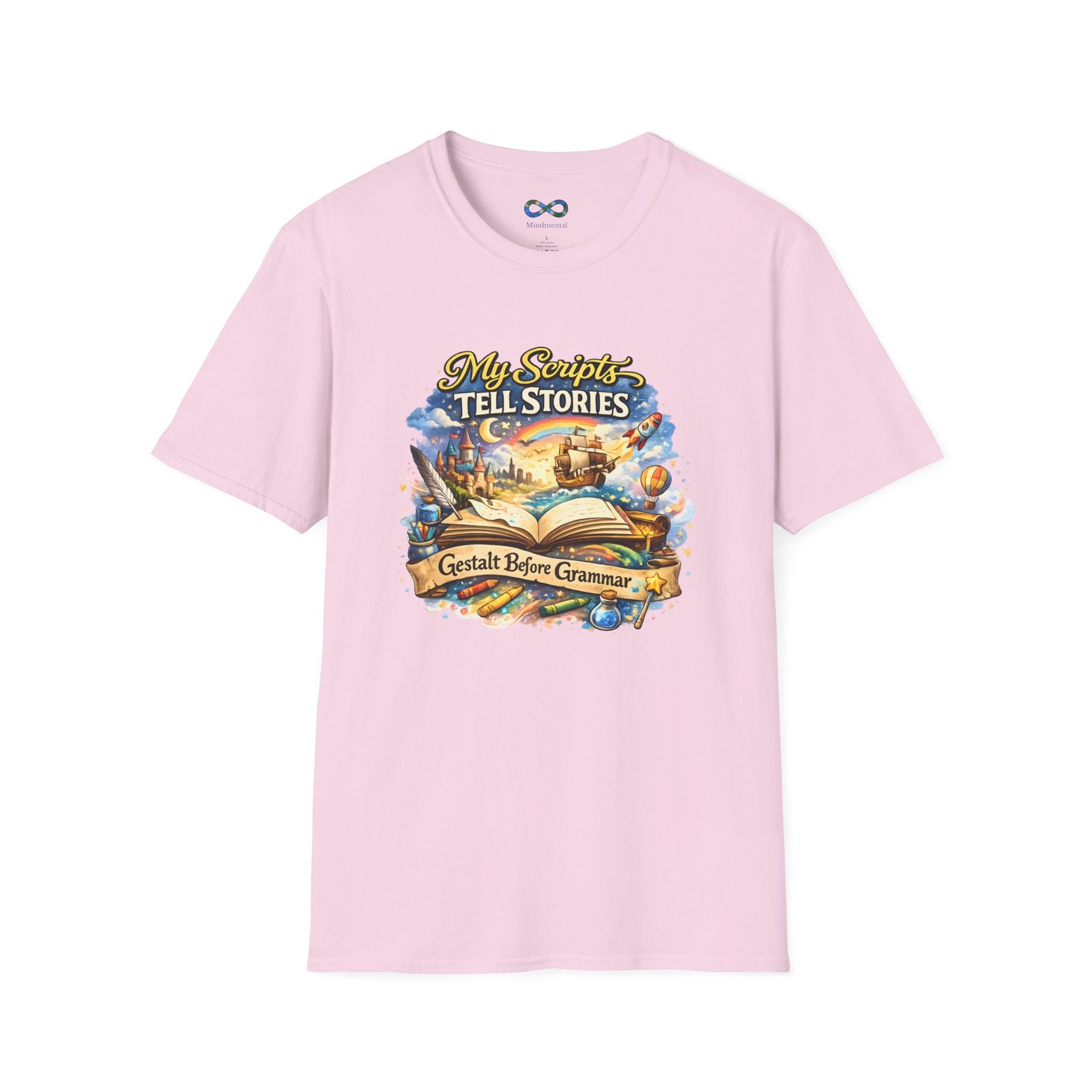 "My Scripts Tell Stories / Gestalt Before Grammar" Communication‑First Tee - Image 57