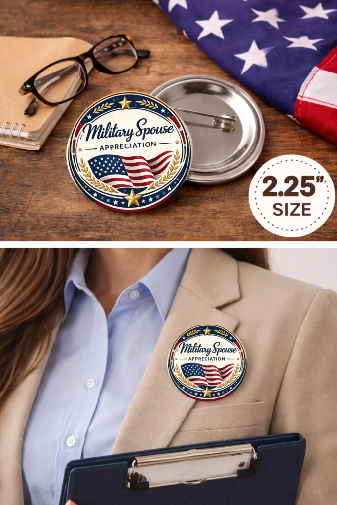 Military Spouse Appreciation button mockup showing 2.25 inch vintage badge design with laurel wreath and flag on blazer